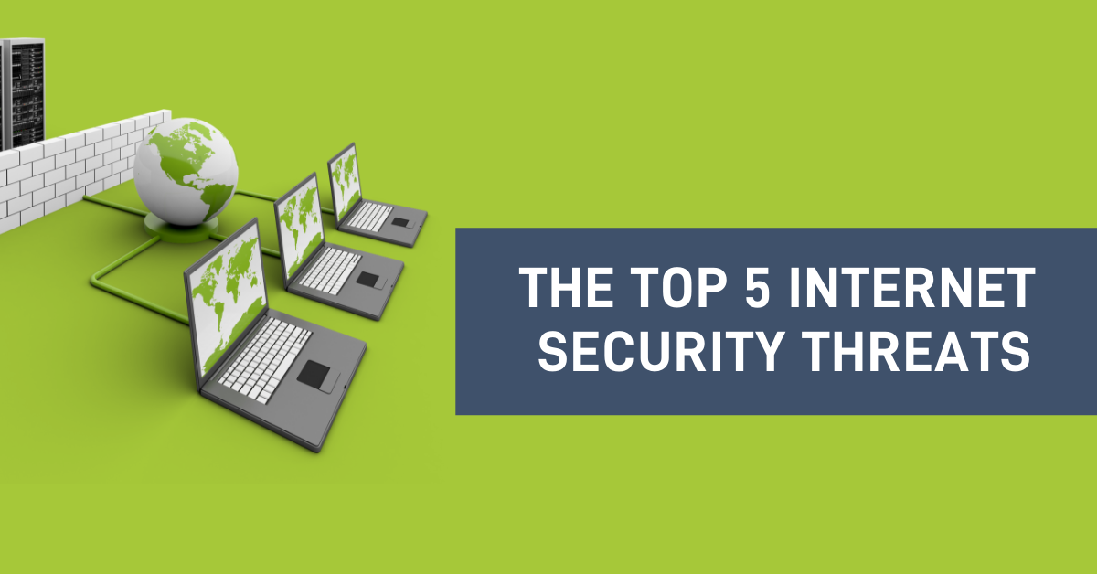 Top 5 Internet Security Threats - Blog - InfoTech ...